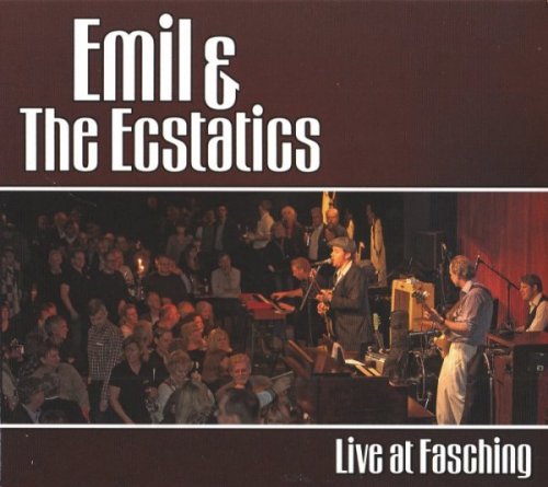 Emil & The Ecstatics - Live At Fasching (2012)