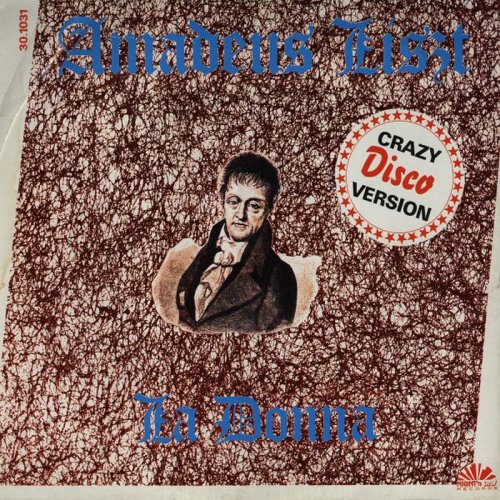Amadeus Liszt - La Donna (Crazy Disco Version) (Vinyl, 12'') 1986