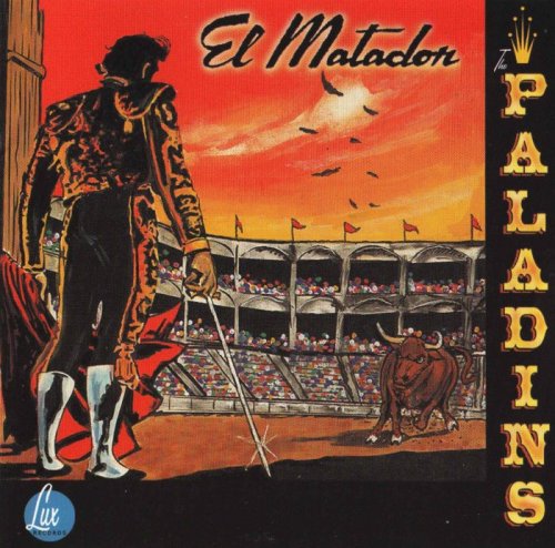 The Paladins - El Matador (2003)