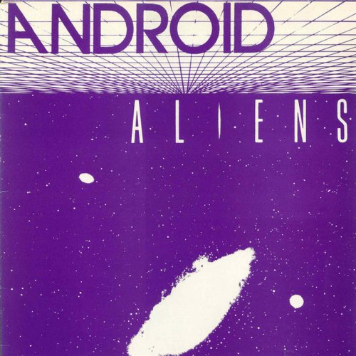 Android - Aliens (Vinyl, 12'') 1986