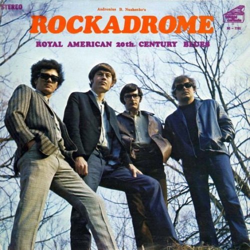 Rockadrome - Royal American 20th Century Blues (1969)