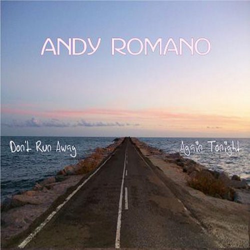 Andy Romano - Don't Run Away / Again Tonight (Vinyl, 12'') 2010