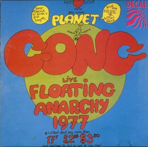 Gong - Planet Gong. Live Floating Anarchy 1977 (1978)