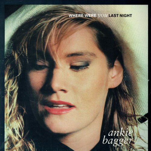 Ankie Bagger - Where Were You Last Night (Vinyl, 12'') 1989