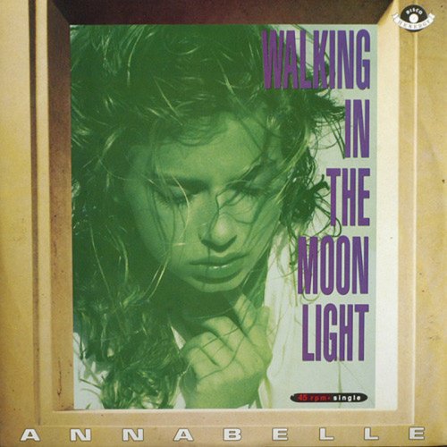 Annabelle - Walking In The Moon Light (Vinyl, 12'') 1991