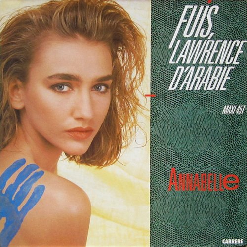 Annabelle - Fuis Lawrence D'Arabie (Vinyl, 12'') 1987