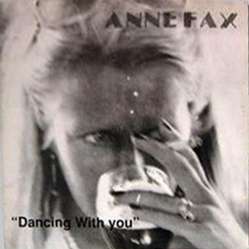 Anne Fax - Dancing With You (Vinyl, 12'') 1989