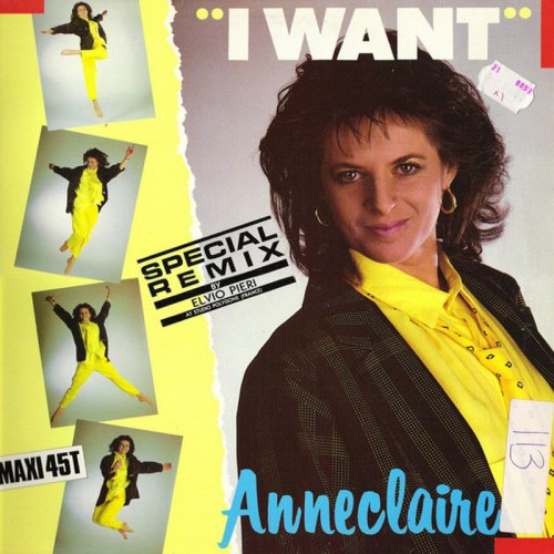 Anneclaire - I Want (Vinyl 12'') 1987