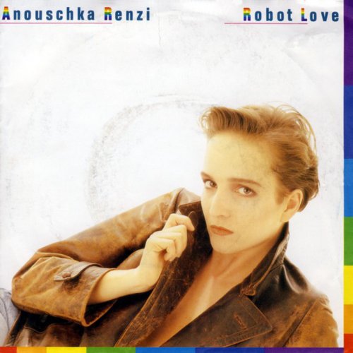 Anouschka Renzi - Robot Love (Vinyl, 7'') 1988