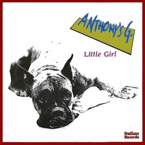 Anthony's G. - Little Girl (Vinyl, 12'') 1987