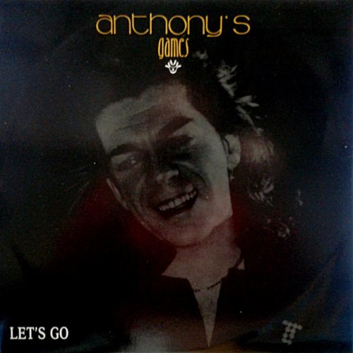 Anthony's Games - Let's Go (We'll Run Away) (Vinyl, 12'') 1986