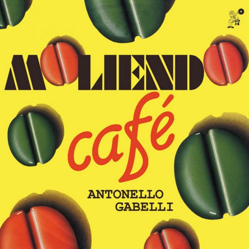 Antonello Gabelli - Moliendo Cafe (Vinyl, 12'', EP, Compilation) 2010