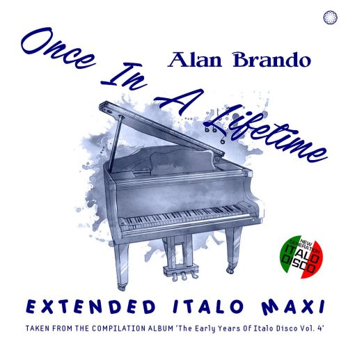 Alan Brando - Once In A Lifetime (6 x File, FLAC, Single) 2021