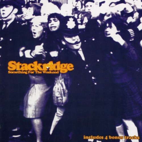 Stackridge - Something For The Weekend (1999)