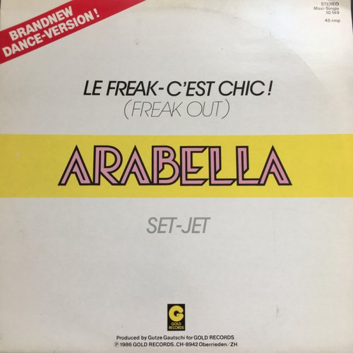 Arabella - Le Freak - C'est Chic ! (Freak Out) (Vinyl, 12'') 1986
