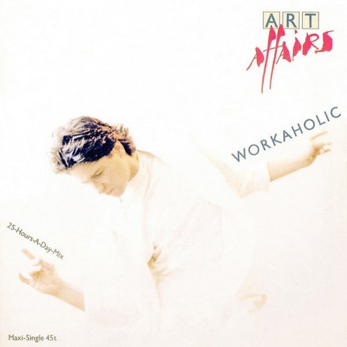 Art Affairs - Workaholic (Vinyl, 12'') 1988