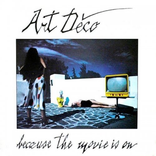 Art Deco - Because The Movie Is On (Vinyl, 12'') 1985