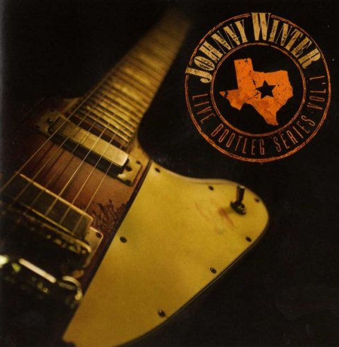 Johnny Winter - Live Bootleg Series, Vol 1 (2007)