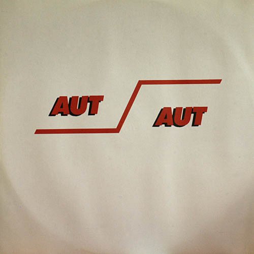 Aut Aut - Give Them Something (Vinyl, 12'') 1986