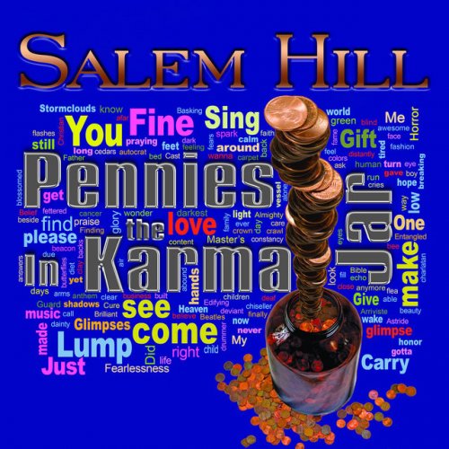 Salem Hill - Pennies In The Karma Jar (2010)
