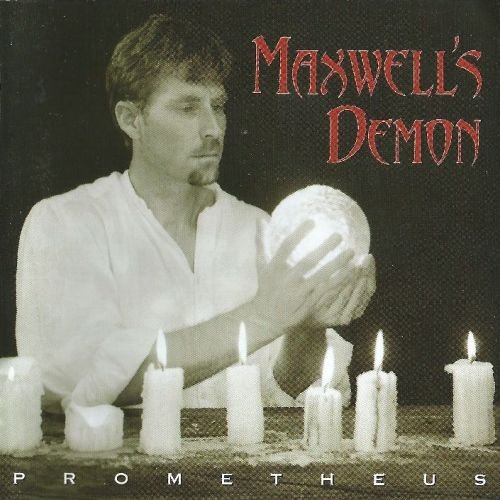 Maxwell’s Demon - Prometheus (2001)