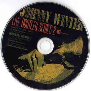 Johnny Winter - Live Bootleg Series, Vol 2 (2008)