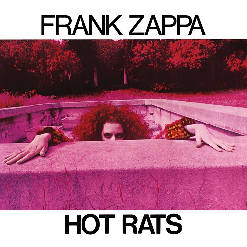 Frank Zappa - Hot Rats (1969) 2021