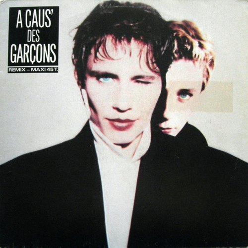 A Caus' Des Garcons - A Caus' Des Garcons (Remix) (Vinyl, 12'') 1987