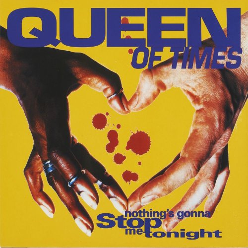 Queen Of Times - Nothing's Gonna Stop Me Tonight (4 x File, FLAC, Single) (1994) 2021
