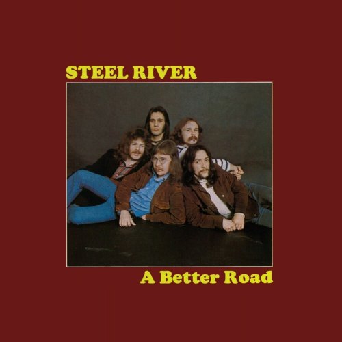 Steel River - A Better Road (1971)