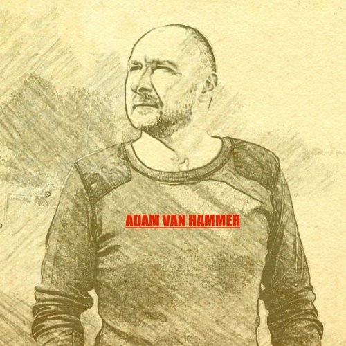 Adam Van Hammer - The Album (6 x File, FLAC, Album) 2018