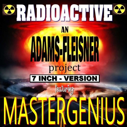 Adams-Fleisner Project Featuring MasterGenius - Radioactive (7 Inch Version) (File, FLAC, Single) 2020
