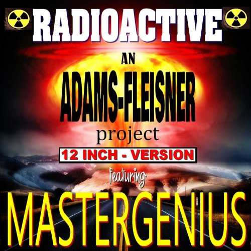 Adams-Fleisner Project Featuring MasterGenius - Radioactive (12 Inch Version) (File, FLAC, Single) 2020