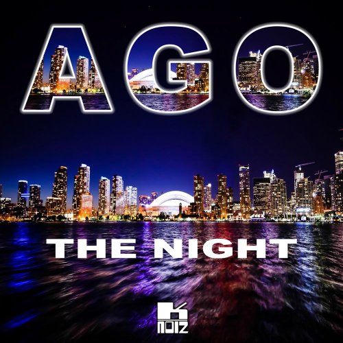 Ago - The Night (Remixes) (4 x File, FLAC, Single) 2020