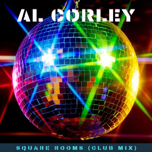 Al Corley - Square Rooms (Club Mix) (File, FLAC, Single) 2020