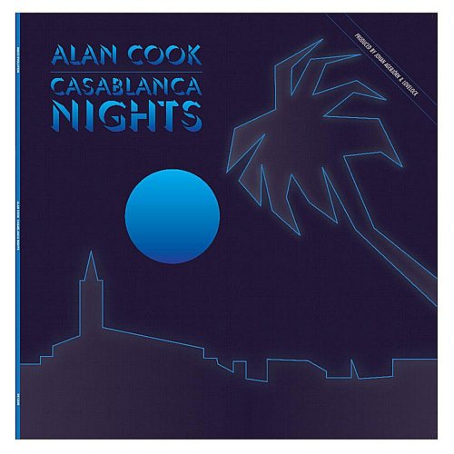 Alan Cook - Casablanca Nights (3 x File, FLAC, Single) 2012