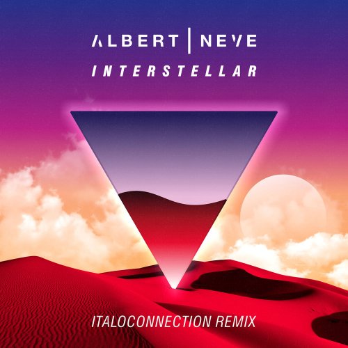 Albert Neve - Interstellar (Italoconnection Remix) (2 x File, FLAC, Single) 2019