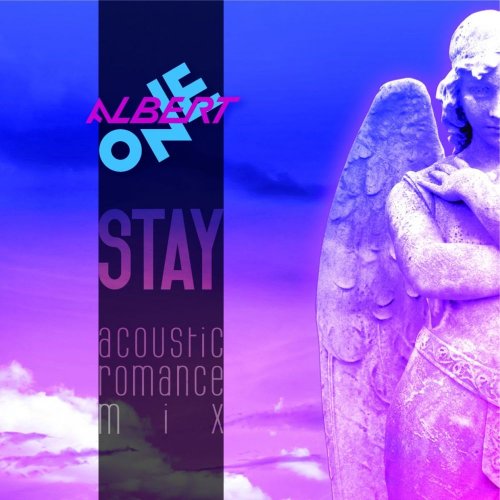 Albert One - Stay (Acoustic Romance Mix) (2 x File, FLAC, Single) 2011