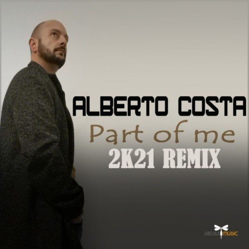 Alberto Costa - Part Of Me (2K21 Remix) (3 x File, FLAC, Single) 2020
