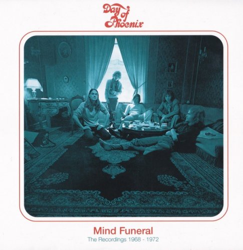 Day Of Phoenix - Mind Funeral (The Recordings 1969-72) (2020) [2CD]