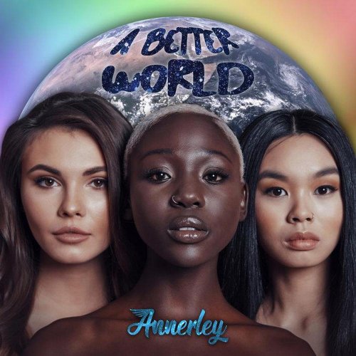 Annerley - A Better World (5 x File, FLAC, Single) 2020