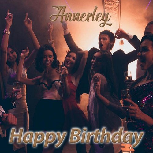 Annerley - Happy Birthday (4 x File, FLAC, Single) 2021