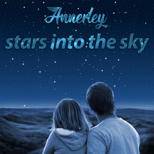 Annerley - Stars Into The Sky (4 x File, FLAC, Single) 2020