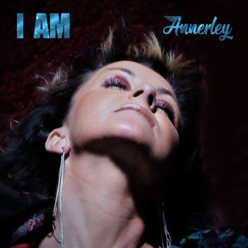 Annerley - I Am (14 x File, FLAC, Album) 2021
