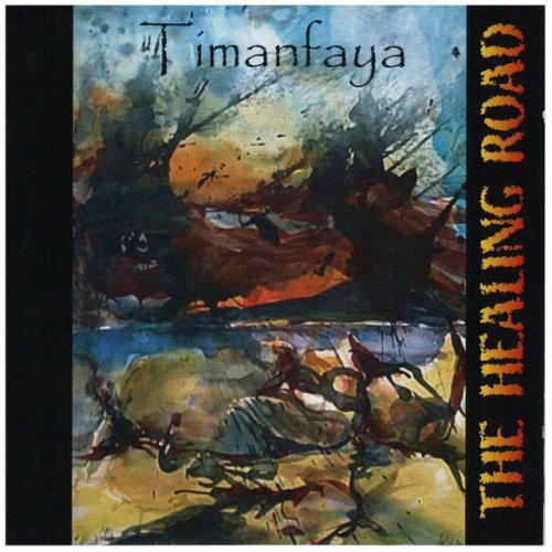 The Healing Road – Timanfaya (2008)