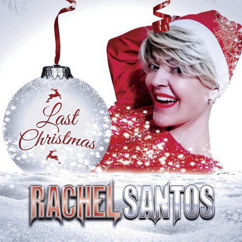 Rachel Santos - Last Christmas (5 x File, FLAC, Single) 2021