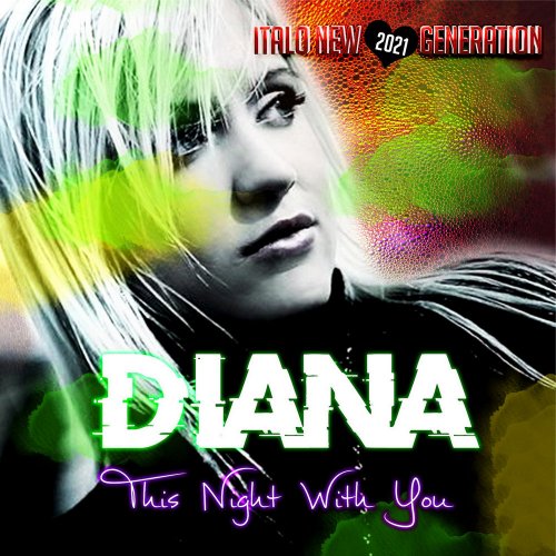 Diana - This Night With You (5 x File, FLAC, Single) 2021