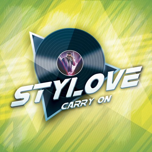 Stylove - Carry On (5 x File, FLAC, Single) 2021