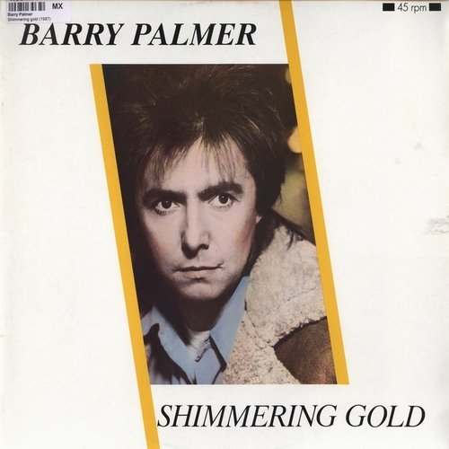 Barry Palmer - Shimmering Gold (Vinyl, 12'') 1987
