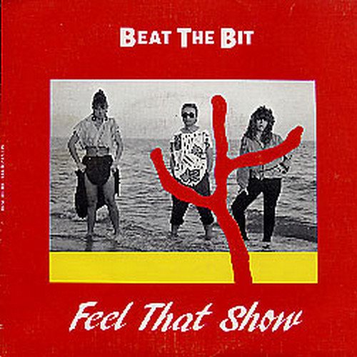 Beat The Bit - Feel That Show (Vinyl, 12'') 1986
